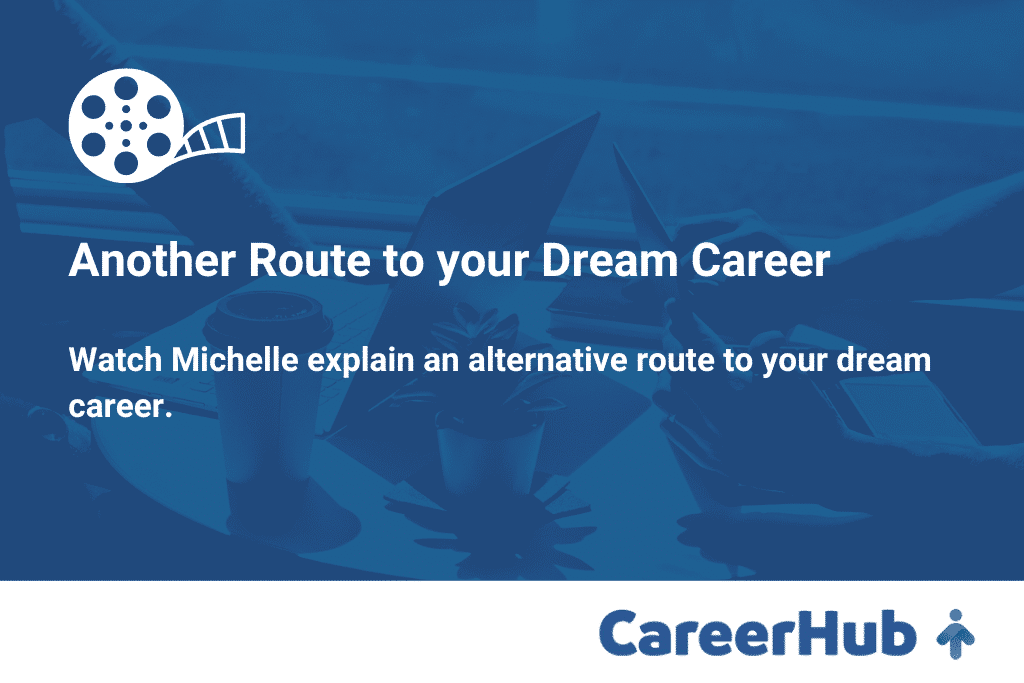 Michelle is explaining an alternative route to achieving a dream career to viewers.
